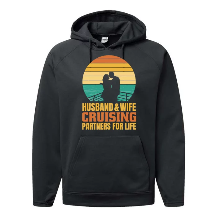 Husband And Wife Cruising Partners For Life Performance Fleece Hoodie