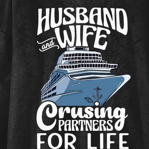 Husband And Wife Cruising Partners For Life Cruise Ship Hooded Wearable Blanket