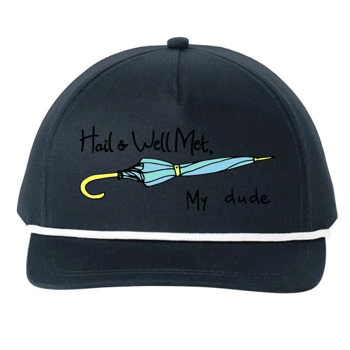 Hail And Well Met My Dude Fun Snapback Five-Panel Rope Hat