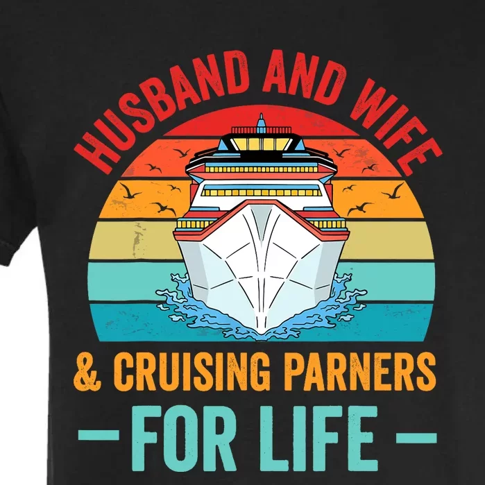 Husband and Wife Cruise Partners For Life Cruising Funny Garment-Dyed Heavyweight T-Shirt