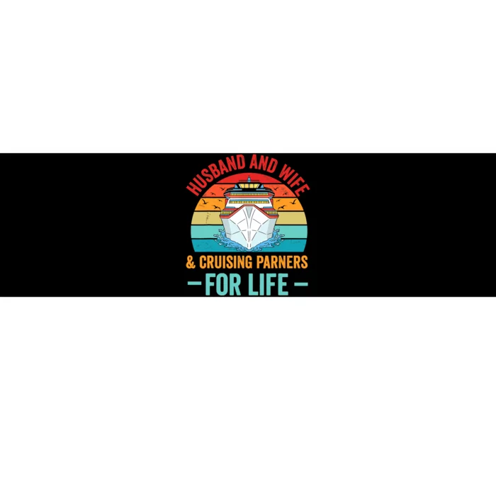 Husband and Wife Cruise Partners For Life Cruising Funny Bumper Sticker