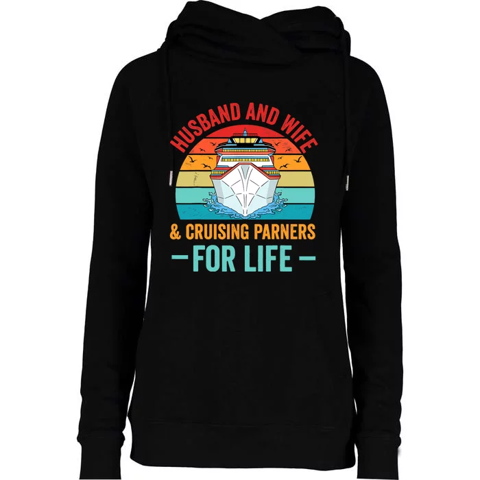 Husband and Wife Cruise Partners For Life Cruising Funny Womens Funnel Neck Pullover Hood