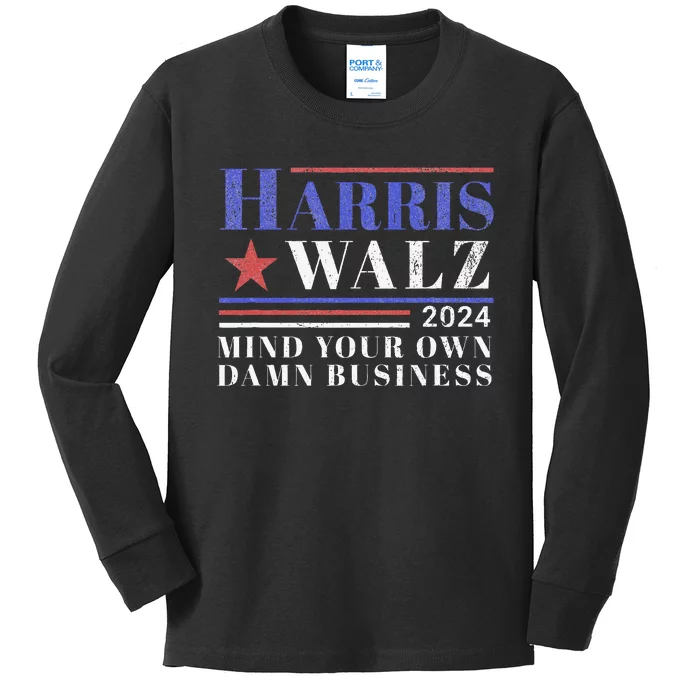 Harris And Walz Mind Your Own Damn Business President 2024 Kids Long Sleeve Shirt