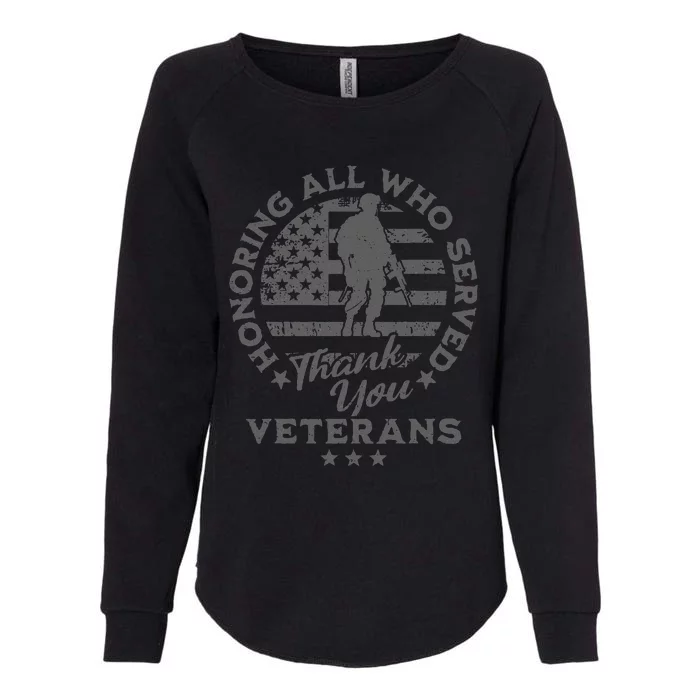 Honoring All Who Served Thank You Veterans Day American Flag Womens California Wash Sweatshirt