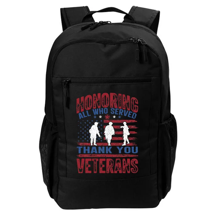 Honoring All Who Served Thank You Veterans Day American Flag Daily Commute Backpack