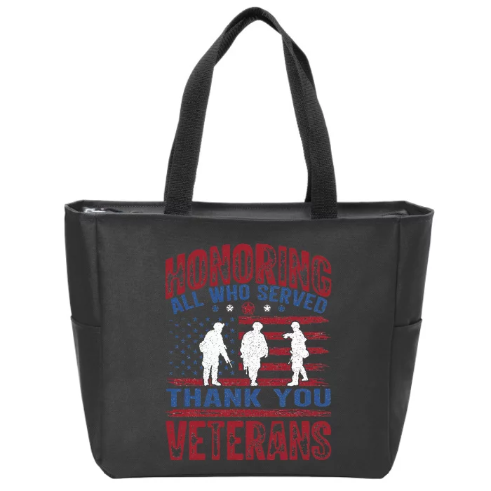 Honoring All Who Served Thank You Veterans Day American Flag Zip Tote Bag