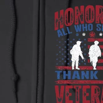 Honoring All Who Served Thank You Veterans Day American Flag Full Zip Hoodie