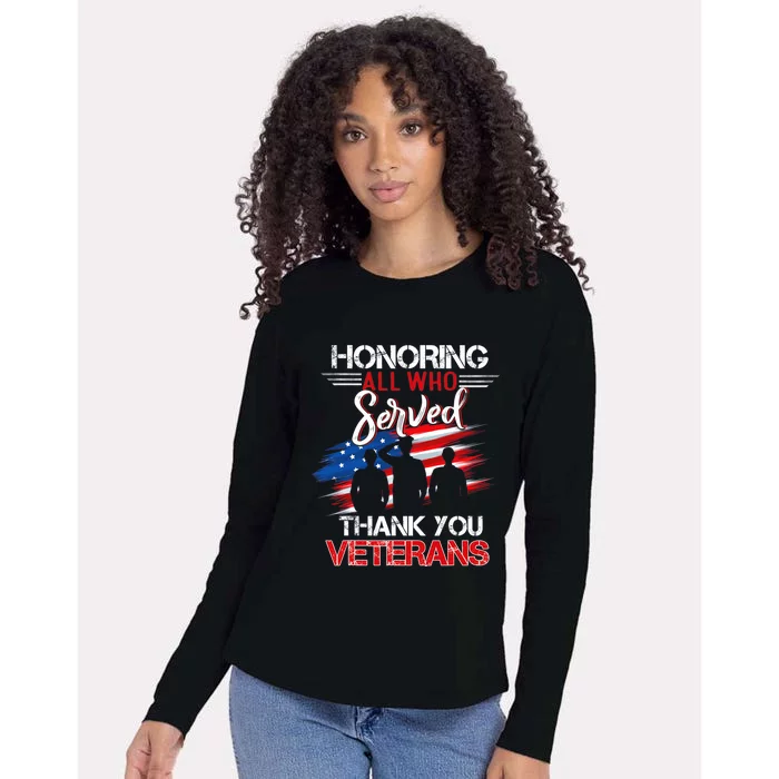 Honoring All Who Served Thank You Veterans Day Great Gift Womens Cotton Relaxed Long Sleeve T-Shirt