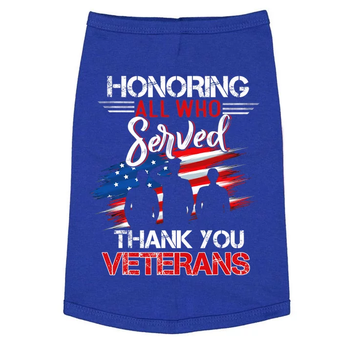 Honoring All Who Served Thank You Veterans Day Great Gift Doggie Tank