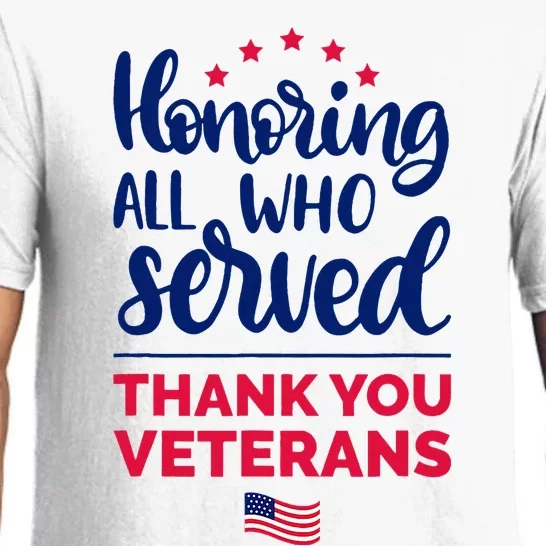 Honoring All Who Served Thank You Veterans Day Wo Pajama Set