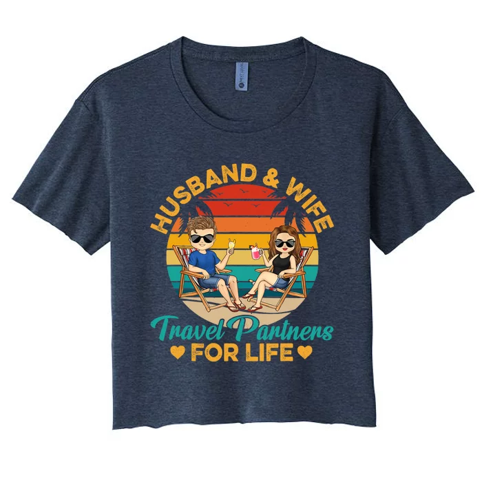 Husband And Wife Travel Partners For Life Beach Traveling Women's Crop Top Tee