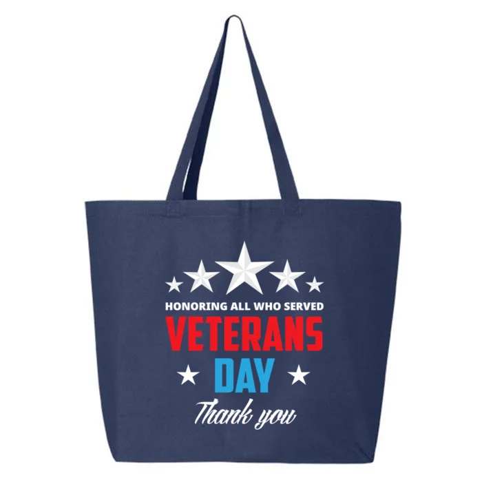 Honoring All Who Served Veterans Day Veteran Gift 25L Jumbo Tote