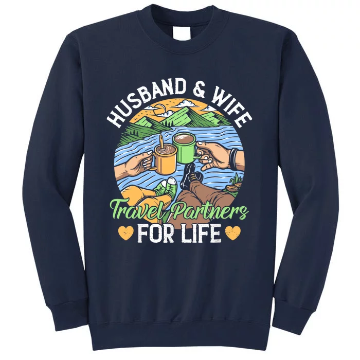 Husband And Wife Travel Partners For Life Beach Traveling Tall Sweatshirt