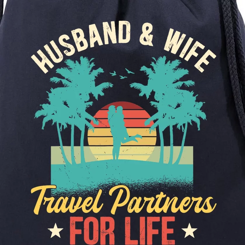 Husband And Wife Travel Partners For Life Beach Traveling Drawstring Bag