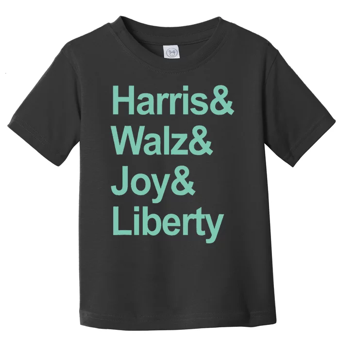 Harris And Walz And Joy And Liberty Toddler T-Shirt