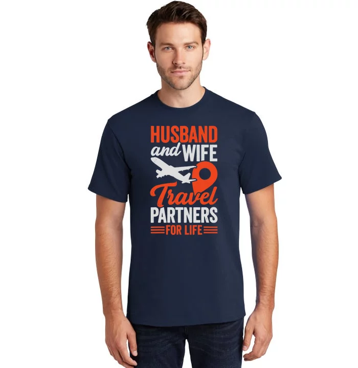 Husband And Wife Travel Partners For Life Tall T-Shirt