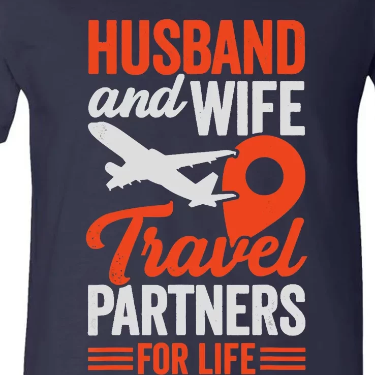 Husband And Wife Travel Partners For Life V-Neck T-Shirt