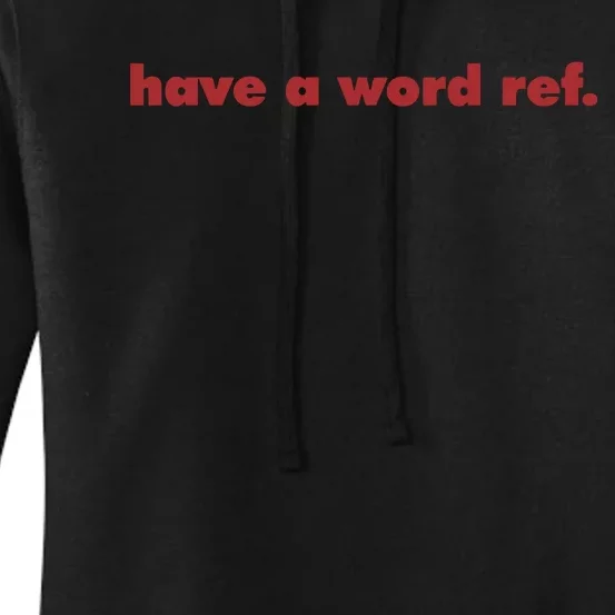 Have A Wordref Women Summer Football Women's Pullover Hoodie