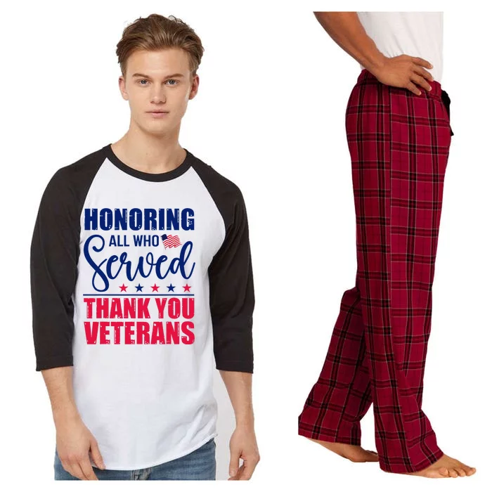 Honoring All Who Served Thank You Veterans Day American Flag Raglan Sleeve Pajama Set