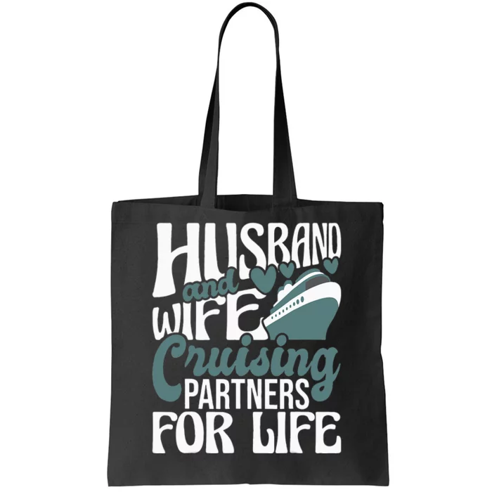 Husband And Wife Cruising Partners For Life Cruiser Cruise Tote Bag