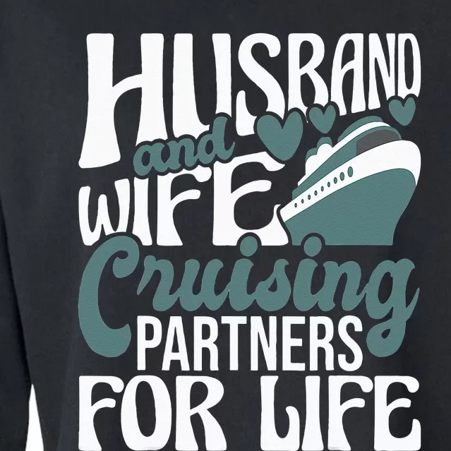 Husband And Wife Cruising Partners For Life Cruiser Cruise Cropped Pullover Crew