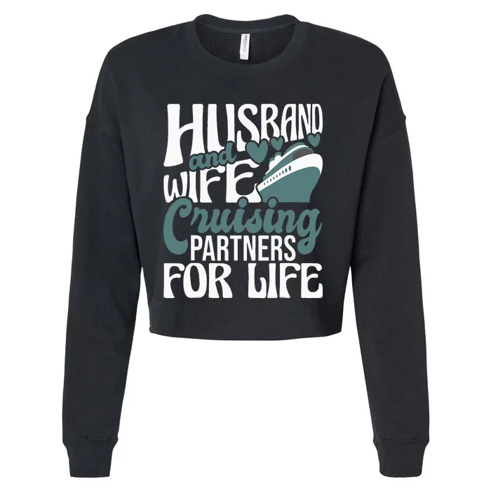 Husband And Wife Cruising Partners For Life Cruiser Cruise Cropped Pullover Crew