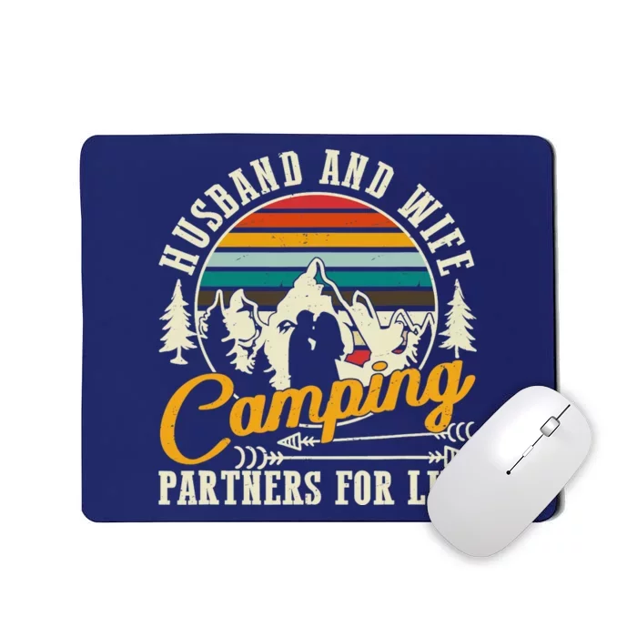 Husband And Wife Camping Partners For Life Sweet Love Mousepad