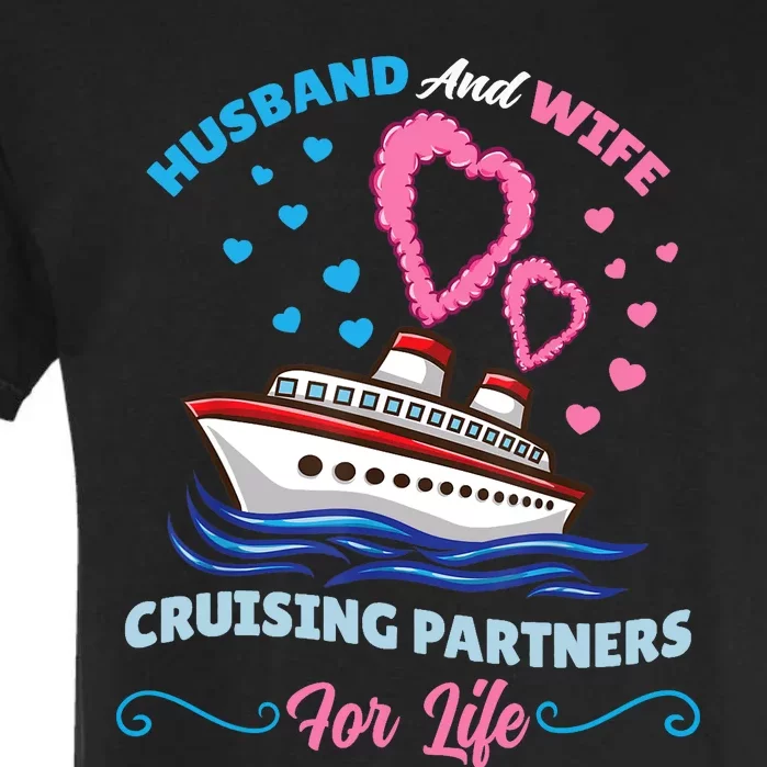 Husband And Wife Cruising Partners For Life Garment-Dyed Heavyweight T-Shirt