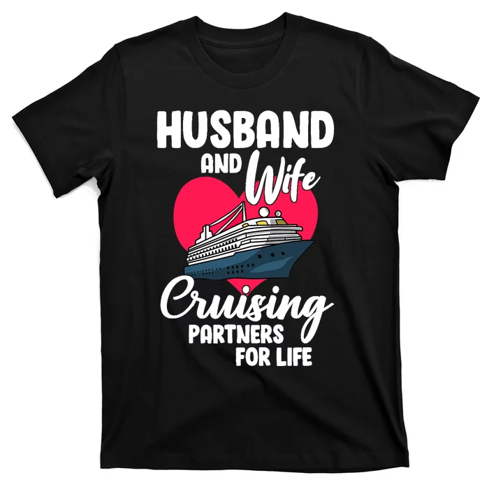 Husband And Wife Cruising Partners For Life T-Shirt