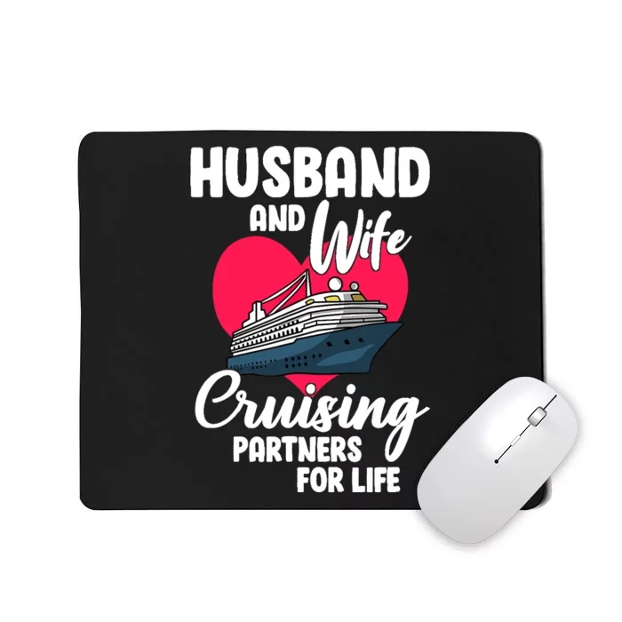 Husband And Wife Cruising Partners For Life Mousepad