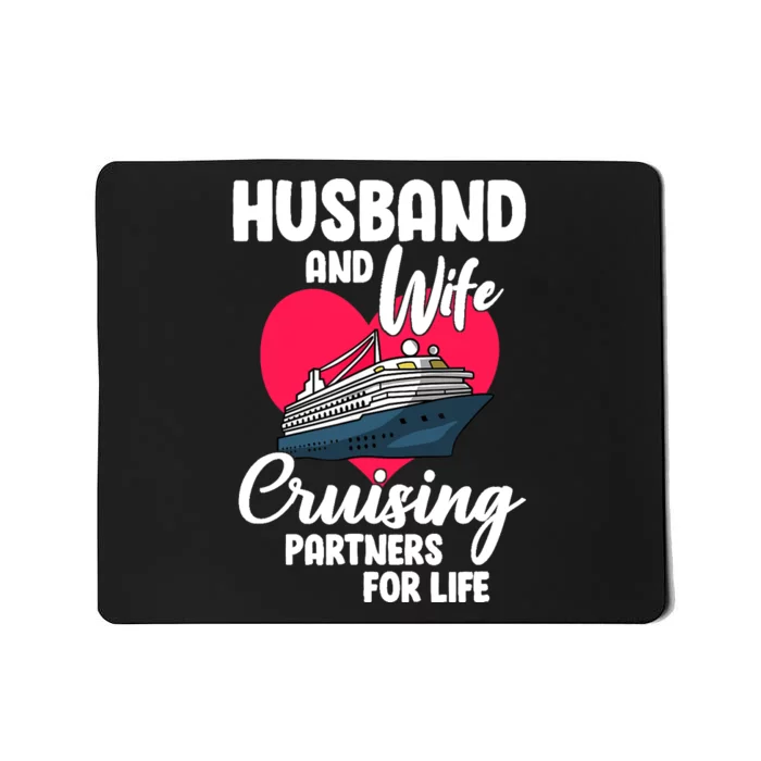 Husband And Wife Cruising Partners For Life Mousepad