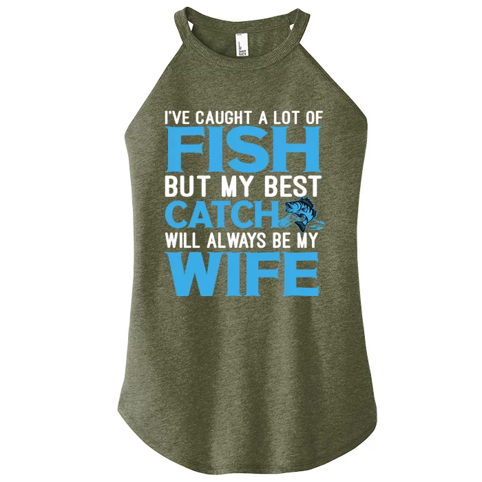 Husband And Wife My Best Catch Will Always Be My Wife Gift Women’s Perfect Tri Rocker Tank