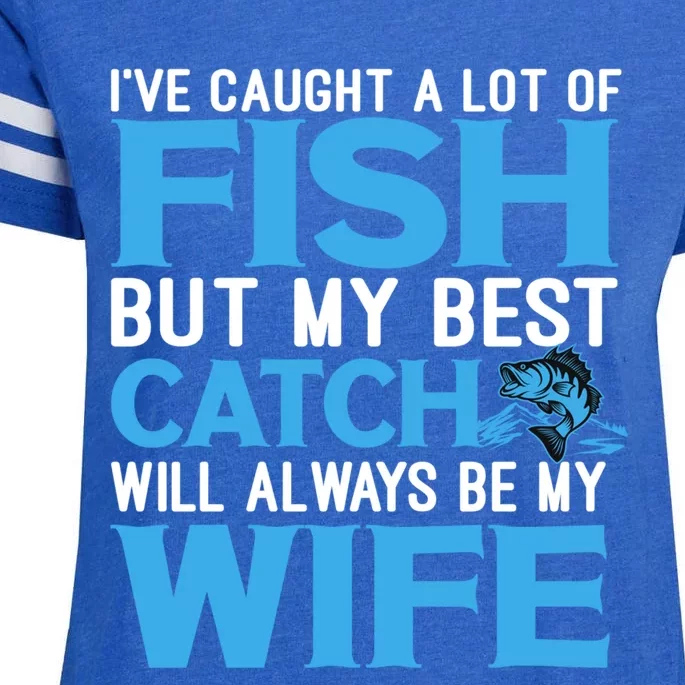 Husband And Wife My Best Catch Will Always Be My Wife Gift Enza Ladies Jersey Football T-Shirt