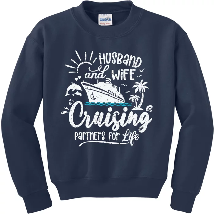 Husband and Wife Cruising Partners For Life Perfect Vacation Kids Sweatshirt