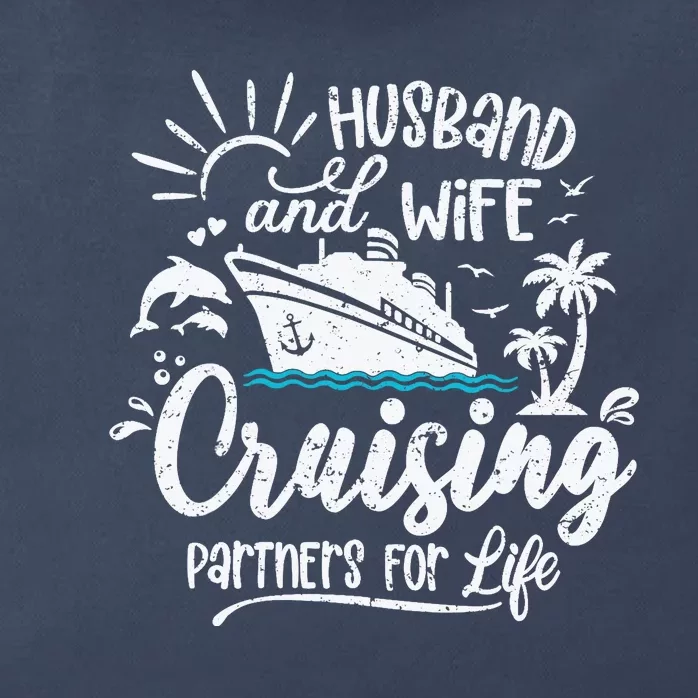 Husband and Wife Cruising Partners For Life Perfect Vacation Zip Tote Bag