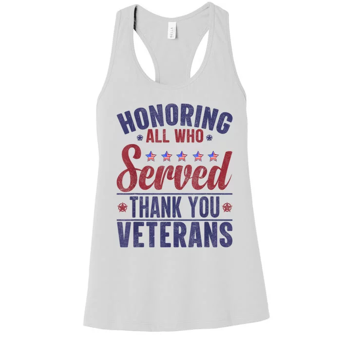 Honoring All Who Served Thank You Veterans Day Us Patriotic Women's Racerback Tank