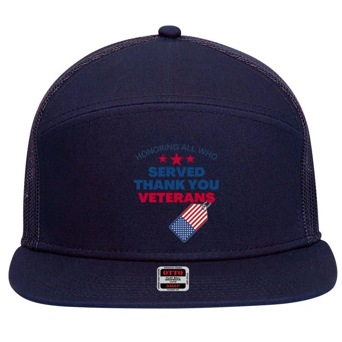 Honoring All Who Served Thank You Veterans 7 Panel Mesh Trucker Snapback Hat