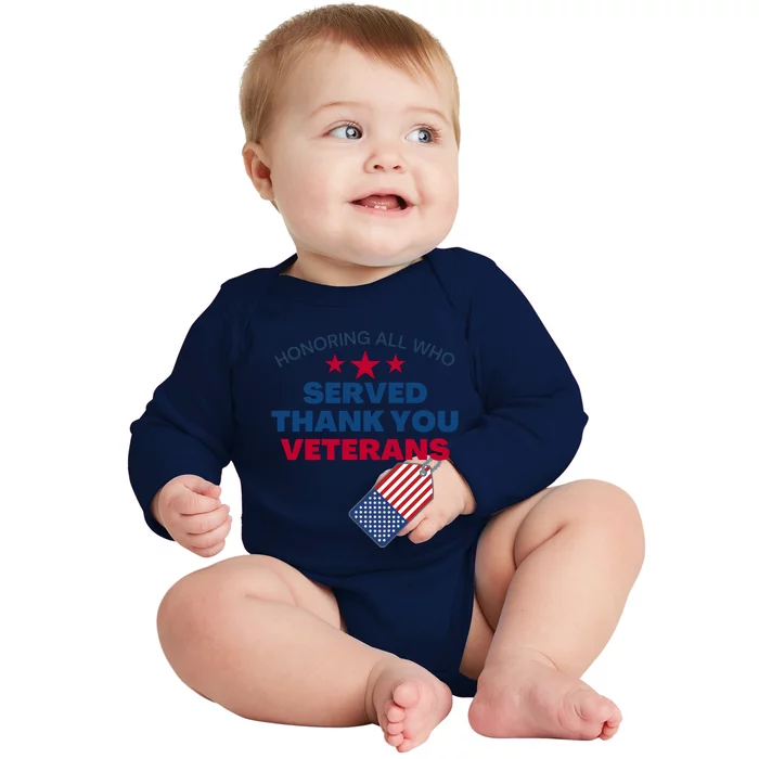 Honoring All Who Served Thank You Veterans Baby Long Sleeve Bodysuit