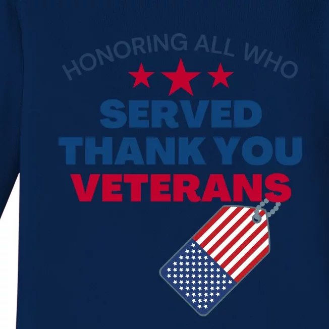 Honoring All Who Served Thank You Veterans Baby Long Sleeve Bodysuit