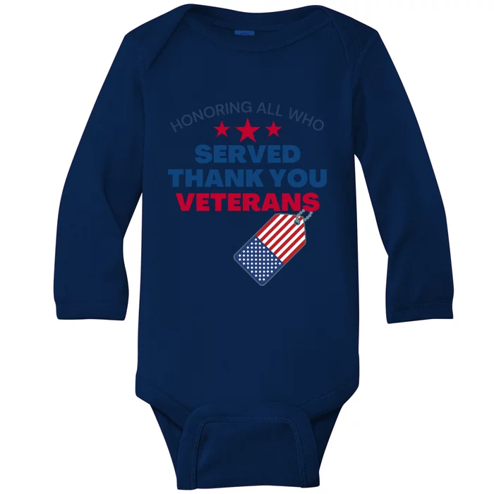 Honoring All Who Served Thank You Veterans Baby Long Sleeve Bodysuit