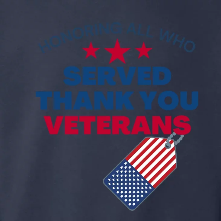 Honoring All Who Served Thank You Veterans Toddler Hoodie