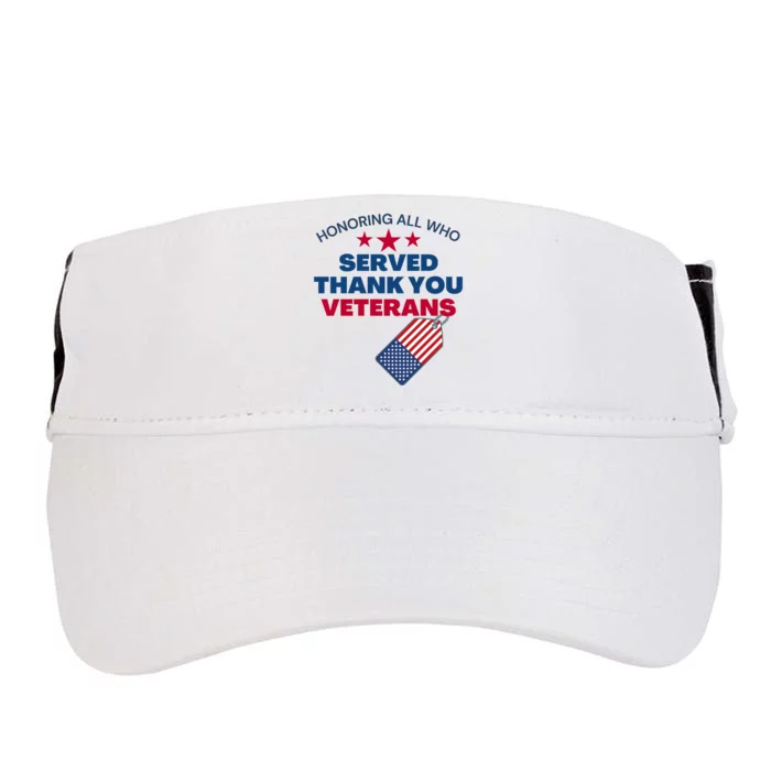 Honoring All Who Served Thank You Veterans Adult Drive Performance Visor