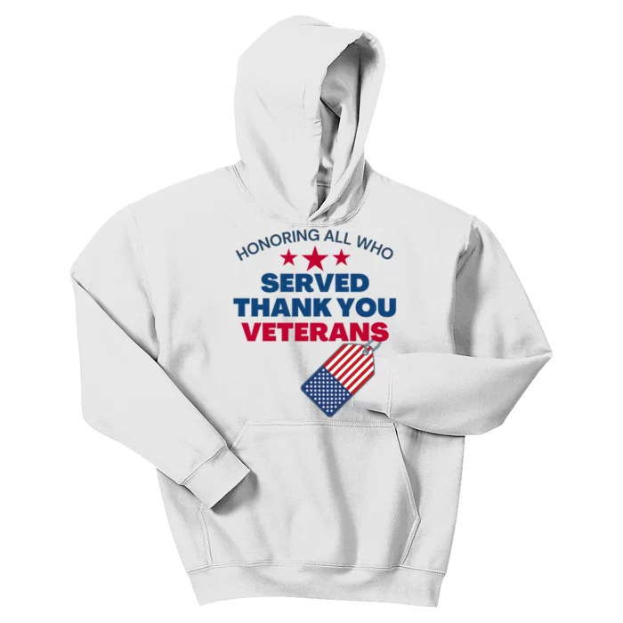 Honoring All Who Served Thank You Veterans Kids Hoodie