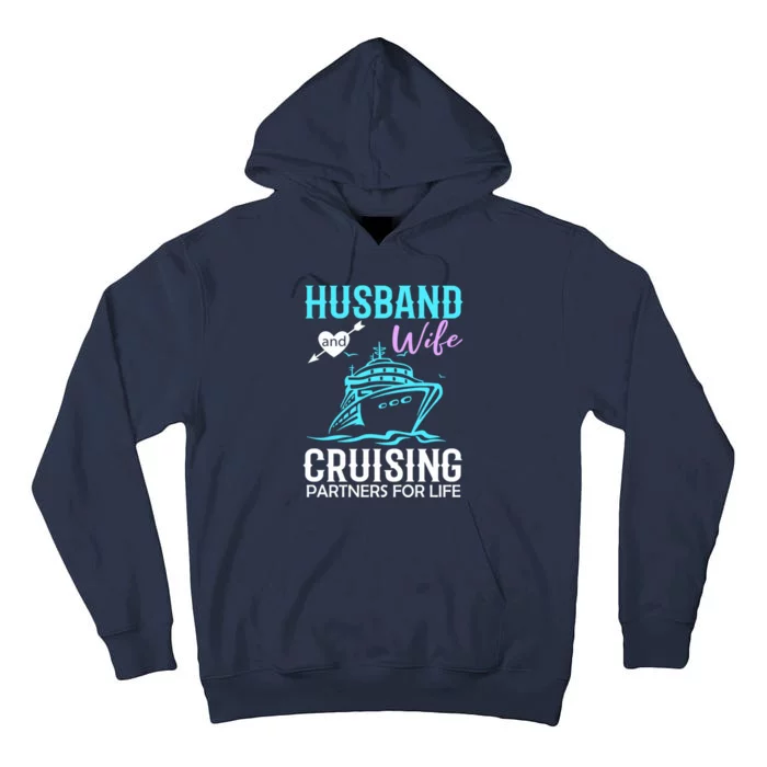 HUSBAND AND WIFE CRUISING PARTNERS FOR LIFE CRUISE COUPLES Tall Hoodie