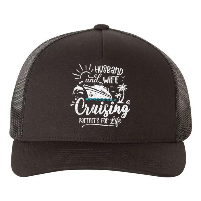 Husband and Wife Cruising Partners For Life Perfect Vacation Yupoong Adult 5-Panel Trucker Hat