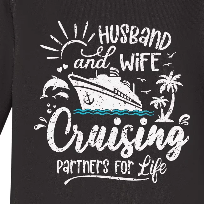 Husband and Wife Cruising Partners For Life Perfect Vacation Baby Long Sleeve Bodysuit