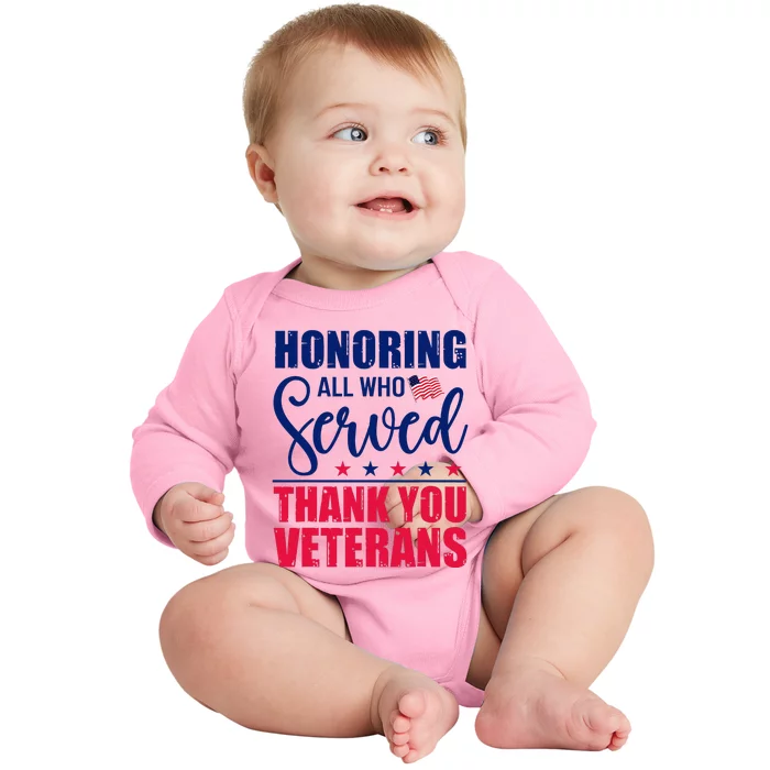 Honoring All Who Served Thank You Veterans Day American Flag Baby Long Sleeve Bodysuit