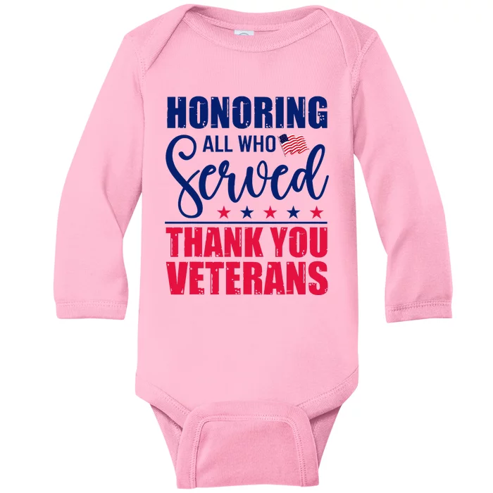 Honoring All Who Served Thank You Veterans Day American Flag Baby Long Sleeve Bodysuit