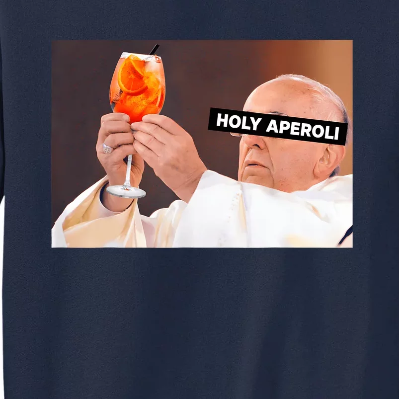 Holy Aperoli X Papst The Pope Drip X Francis Spritz Club Tall Sweatshirt