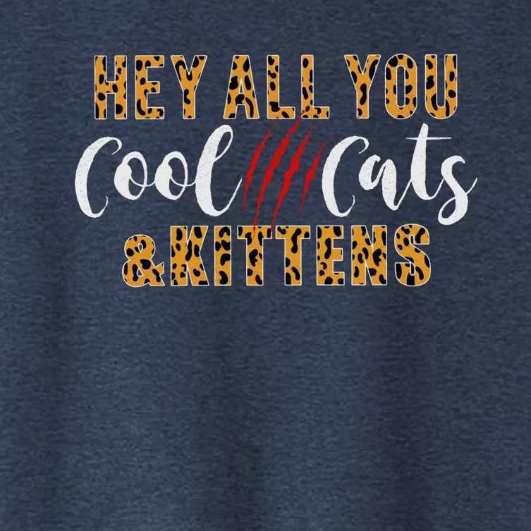 Hey All You Cool Cats And Kittens Women's Crop Top Tee